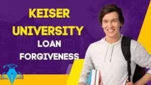 Can You Get Student Loan Forgiveness at Keiser University? Answers to All Your Questions