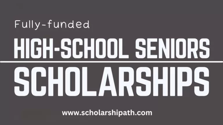 Scholarships for High School Seniors | A Complete Guide