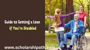 How to Get Loans for Disability People: A Complete Guide