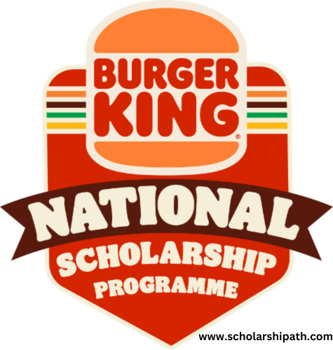 The Ultimate Guide to Getting the Burger King Scholarship